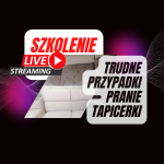 szkolenie live trudne przypadki pranie tapicerki